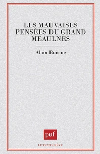 Les mauvaises pensées du "Grand Meaulnes"