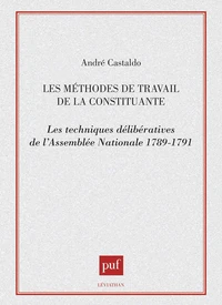 Les Méthodes de travail de la constituante