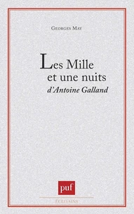 Les Mille et une nuits d'Antoine Galland ou le chef-d'oeuvre invisible