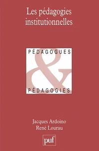 Les pédagogies institutionnelles