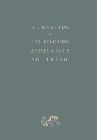 Les religions africaines au Brésil