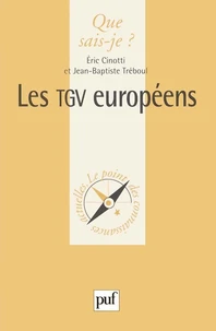 LES TGV EUROPEENS. Eurostar, Thalys