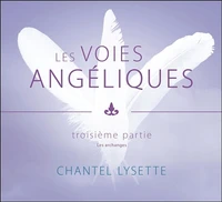 Les voies angéliques