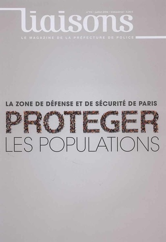  Préfecture de Police - Liaisons N° 114 : La zone de défense et de sécurité de Paris.