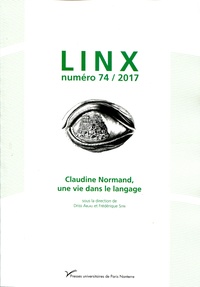 Driss Ablali et Frédérique Sitri - Linx N° 74/2017 : Claudine Normand, une vie dans le langage.