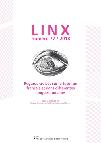 Linx N° 77/2018 Regards croisés sur le futur en français et dans différentes langues romanes
