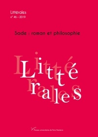 Colas Duflo et Fabrice Moulin - Littérales N° 46/2019 : Sade : roman et philosophie.