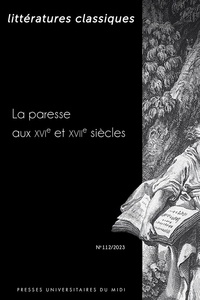 Philippe Chométy - Littératures classiques N° 112/2023 : La paresse aux XVIe et XVIIe siècles.