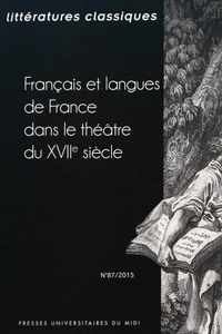 Français et langues de France dans le théâtre du XVIIe siècle