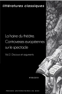 La haine du théâtreLa haine du théâtre - Controverses européennes sur le spectacle