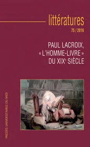 Paul Lacroix, "l'homme-livre" du XIXe siècle