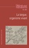 Littératures N° 85/2021 La langue, organisme vivant