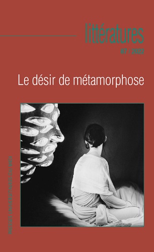 Littératures N° 87/2022 Le désir de métamorphose