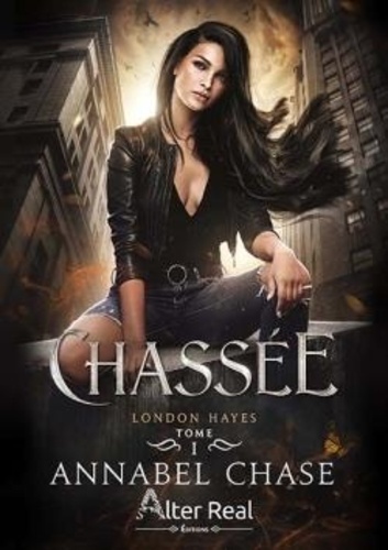 London Hayes Tome 1 Chassée