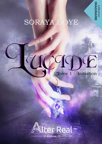 Lucide. Tome 1 : Initiation