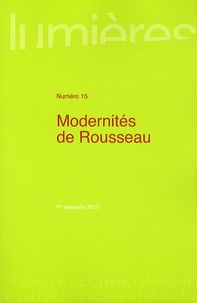 Céline Spector - Lumières N° 15, 1er semestre : Modernités de Rousseau.