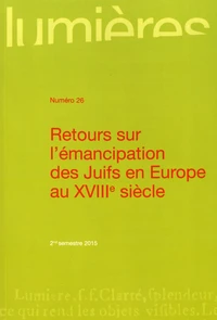 Retours sur l'émancipation des Juifs en Europe au XVIIIe siècle