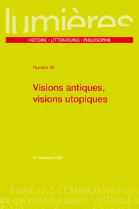 Visions antiques, visions utopiques