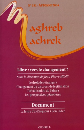 Jean-Pierre Milelli et  Collectif - Maghreb-Machrek N° 181 Automne 2004 : Libye : vers le changement ?.