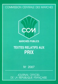 Marchés publics, Textes relatifs aux prix. Edition août 1995