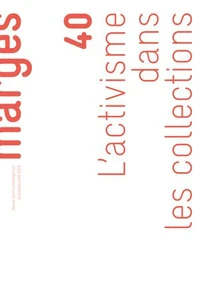 L’activisme dans les collections