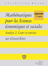 Mathématiques pour les sciences économiques et sociales. Tome 2, Algèbre, Cours et exercices