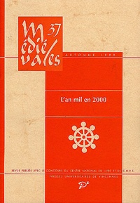 Barbara-H Rosenwein et  Collectif - Médiévales N° 37, Automne 1999 : L'An mil en 2000.