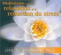 Méditations pour la relaxation et la réduction du stress