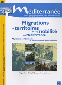 Virginie Baby-Collin et Ali Bensaâd - Méditerranée N° 113, 2009 : Migrations et territoires de la mobilité en Méditerranée.