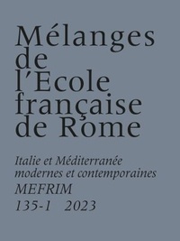 Julia Castiglione et Anna Sconza - Mélanges de l'Ecole française de Rome Italie et Méditerranée N° 135-1/2023 : Des mots pour la peinture, de l'Italie à la France.