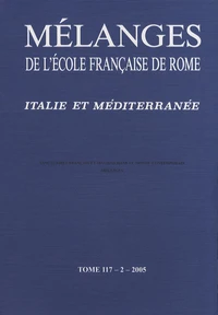 Mélanges de l'Ecole française de Rome. Italie et Méditerranée N° 117-2/2005
