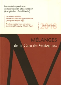 Les métaux précieux : de l'extraction à la frappe monétaire (Antiquité- Moyen-âge)