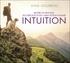 Sylvie Goudreau - Mettre en pratique les exercices d'un chien pisteur nommé Intuition. 1 CD audio