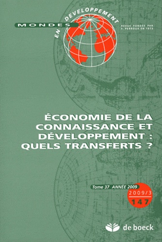 Hubert Gérardin et Jean Brot - Mondes en développement N° 147/2009/3 : Economie de la connaissance et développement : quels transferts ?.
