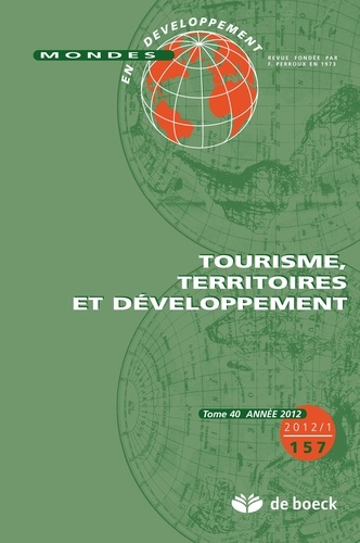Nathalie Fabry et Sylvain Zeghni - Mondes en développement N° 157/2012/1 : Tourisme, territoires et développement.