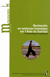 Jean-Marc de Grave - Moussons N° 20/2012-2 : Rituels et techniques du corps du monde malais - Trois terrains, trois approches.