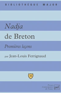 Nadja de Breton. Premières leçons
