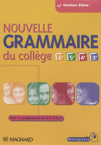 Claire Stolz et Jean-Michel Cavrois - Nouvelle grammaire du collège - CD-Rom pour l'élève.