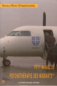 Petit manuel de psychothérapie des migrants