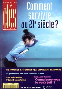 Comment survivre au 21e siècle ?