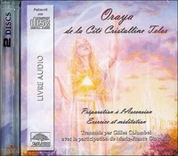 Gilles Colombel - Oraya de la cité cristalline. 1 CD audio