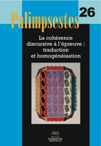 La cohérence discursive à l'épreuve : traduction et homogénéisation