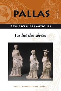 François Ripoll - Pallas N° 124/2024 : La loi des séries.