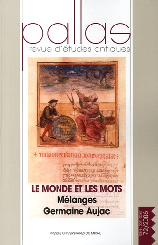 Jehan Desanges - Pallas N° 72, 2006 : Le Monde et les mots - Mélanges Germaine Aujac.