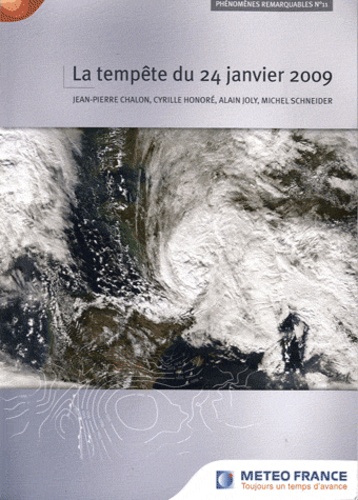 Jean-Pierre Chalon et Cyrille Honoré - Phénomènes remarquables N° 11 : La tempête du 24 janvier 2009.