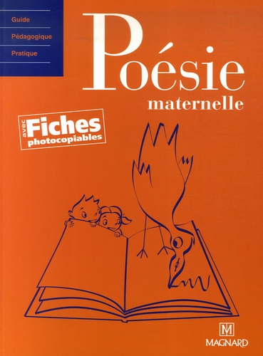 Patrick Joquel - Poésie Maternelle - Avec fiches photocopiables.