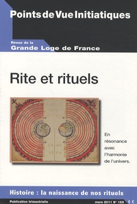 Louis Trébuchet - Points de Vue Initiatiques N° 159, Mars 2011 : Rite et rituels.