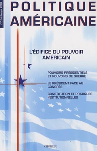 L'édifice du pouvoir américain