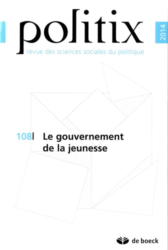 Sarah Mazouz et Sébastien Roux - Politix N° 108/2014 : Le gouvernement de la jeunesse.