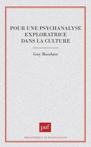Pour une psychanalyse exploratrice dans la culture